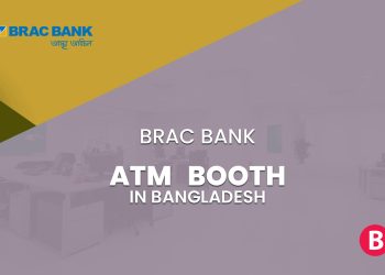 BRAC Bank ATM Booth in Bangladesh