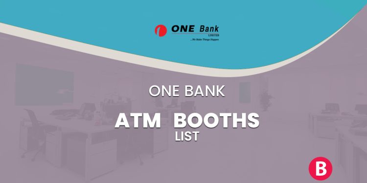 One Bank ATM Booth List