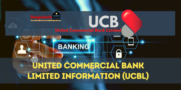 United Commercial Bank Limited Information (UCBL)