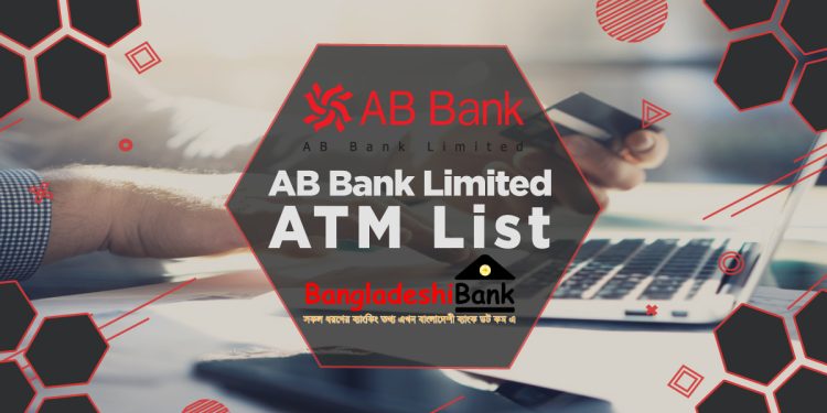 AB Bank ATM Booth List