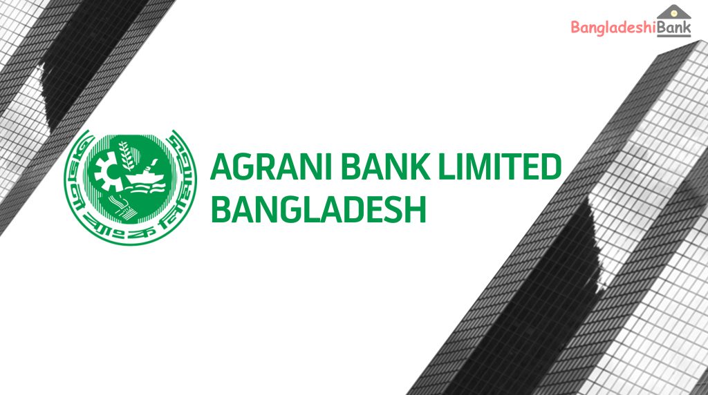 Agrani Bank Limited - A Reliable State-owned Commercial Bank ...