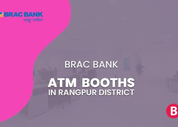 BRAC Bank Branches In Rangpur District