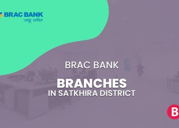 BRAC Bank Branches In Satkhira District