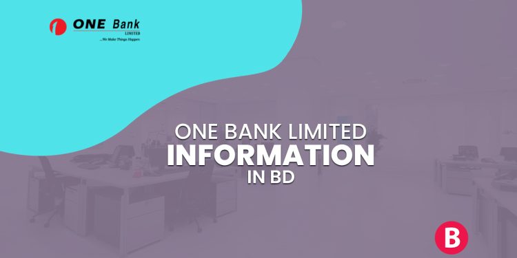 Information About One Bank Limited