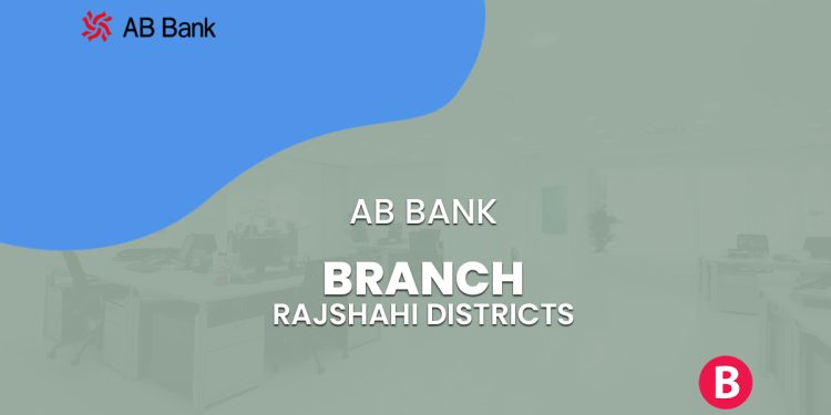 AB Bank Branch Rajshahi Districts