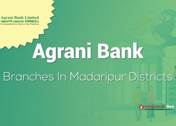 Agrani Bank Branches In Madaripur Districts