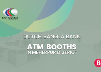 Dutch Bangla Bank ATM Booths In Meherpur District