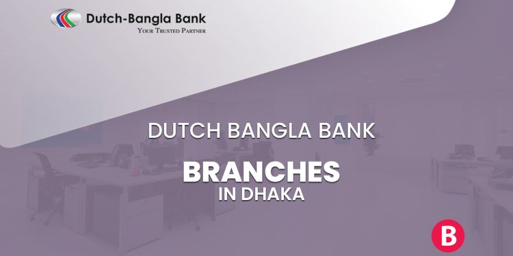 Dutch Bangla Bank Branches In Dhaka