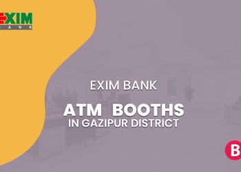 EXIM Bank ATM Booths In Gazipur District