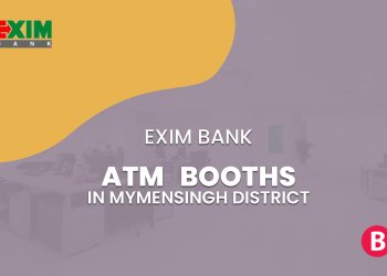 EXIM Bank ATM Booths In Mymensingh District