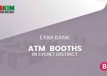 EXIM Bank ATM Booths In Sylhet District