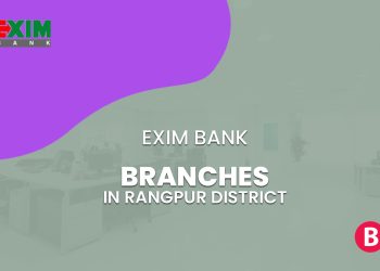 EXIM Bank Branches In Rangpur District