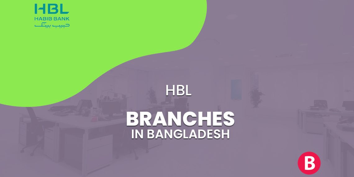 HBL Branches In Bangladesh