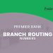 Premier Bank Branch Routing Numbers