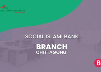 Social Islami Bank Chittagong Branches