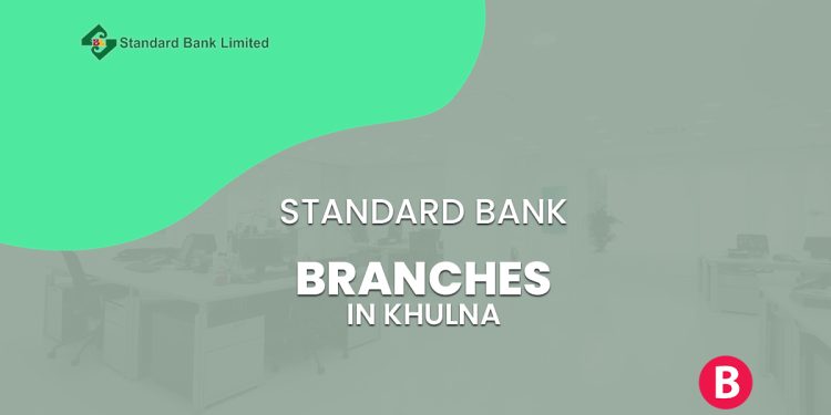 Standard Bank Branches In Khulna