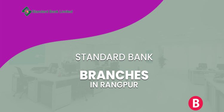 Standard Bank Branches In Rangpur