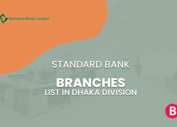 Standard Bank Branches List In Dhaka Division