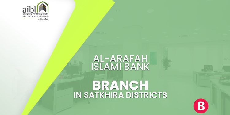 Al-Arafah Islami Bank Branch In Satkhira Districts