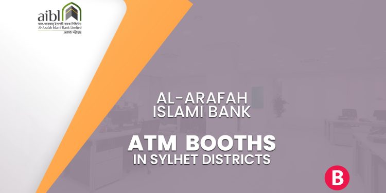 Al-Arafah Islami Bank Branch In Sylhet Districts