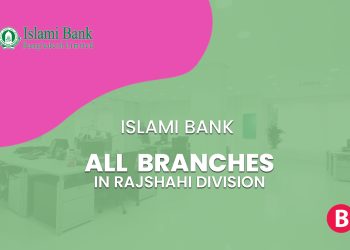 All The Branches Of Islami Bank In Rajshahi Division