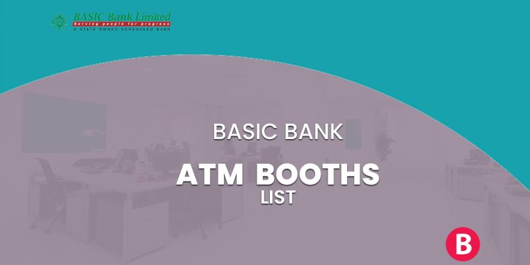 BASIC Bank ATM Booth List