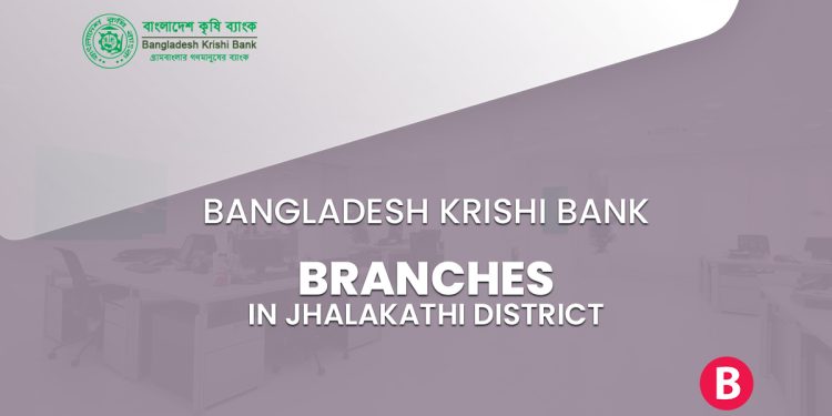 Bangladesh Krishi Bank Branches In Jhalakathi District