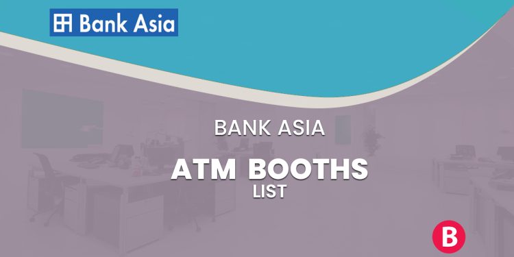 Bank Asia ATM Booth List