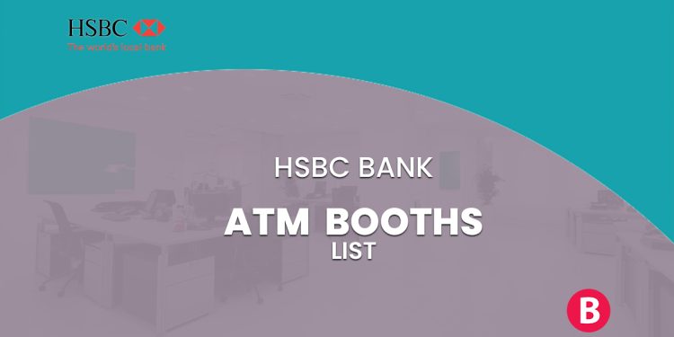 HSBC Bank ATM Booth List