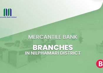 Mercantile Bank Branches In Nilphamari District