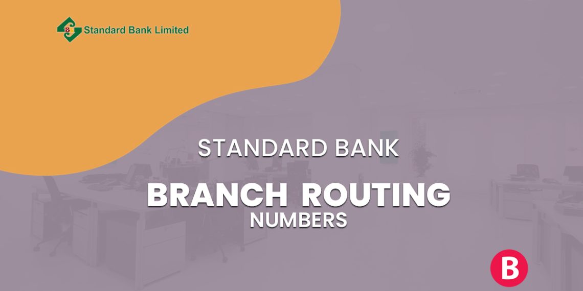 Standard Bank Branch Routing Numbers - BangladeshiBank.com