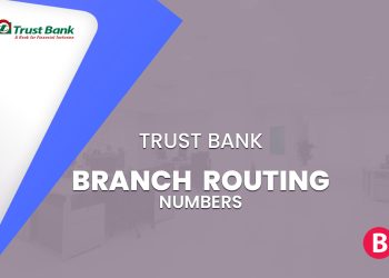 Trust Bank Branch Routing Numbers