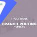 Trust Bank Branch Routing Numbers