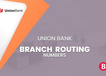 Union Bank Branch Routing Numbers