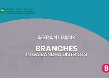 Agrani Bank Branches In Gaibandha Districts