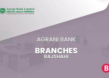 Agrani Bank Rajshahi Branches