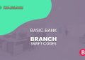 BASIC Bank Branch Swift Codes