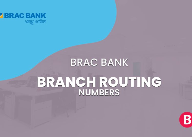 Bank Branch Routing Numbers - BangladeshiBank.com