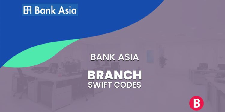 Bank Asia Branch Swift Codes