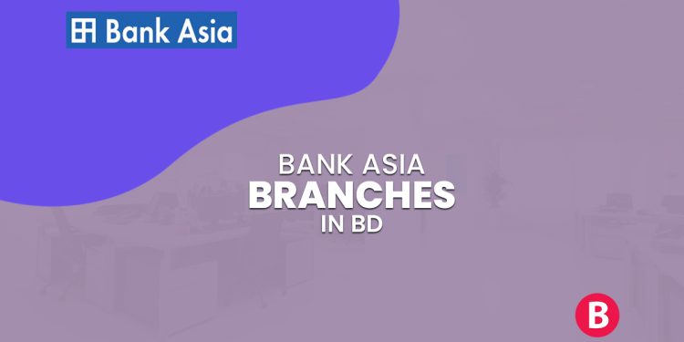 Bank Asia Branches