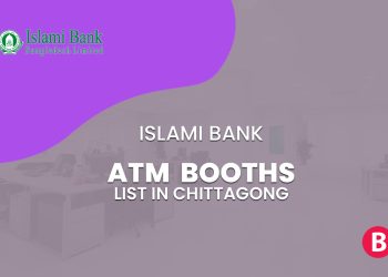 Islami Bank ATM Booth List In Chittagong