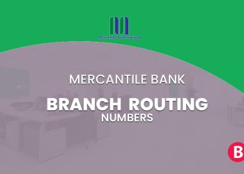 Mercantile Bank Branch Routing Numbers