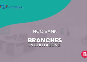 NCC Bank Branches In Chittagong