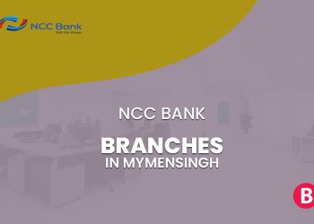 NCC Bank Branches In Mymensingh