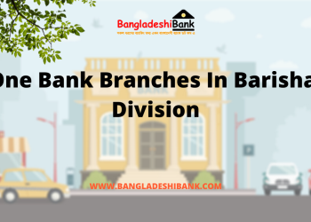 One Bank Branches In Barishal Division