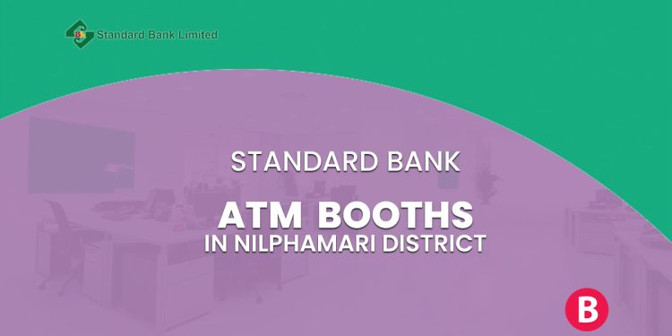 Standard Bank ATM Booths In Nilphamari District