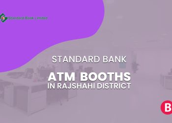 Standard Bank ATM Booths In Rajshahi District