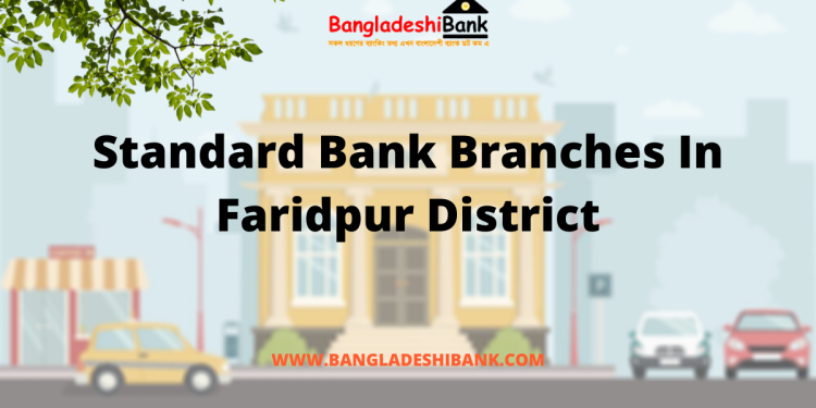 Standard Bank Branches In Faridpur District