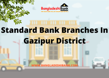 Standard Bank Branches In Gazipur District