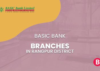 BASIC Bank Branches In Rangpur District